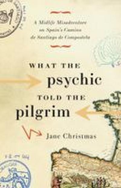 What the Psychic Told the Pilgrim