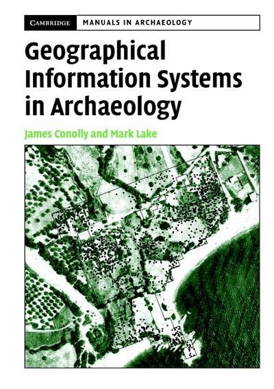 Geographical Information Systems in Archaeology