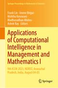 Applications of Computational Intelligence in Management and Mathematics I