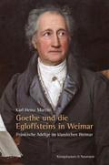 Goethe und die Egloffsteins in Weimar