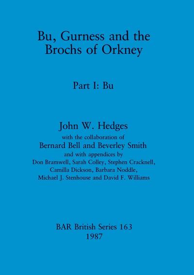 Bu, Gurness and the Brochs of Orkney