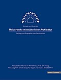 Meisterwerke mittelalterlicher Architektur