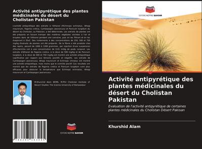 Activité antipyrétique des plantes médicinales du désert du Cholistan Pakistan