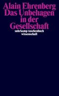 Das Unbehagen in der Gesellschaft