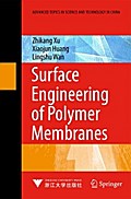 Surface Engineering of Polymer Membranes
