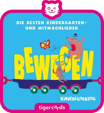 tigercard - Kinderliederzug - Folge 2: Die besten Kindergarten- und Mitmachlieder - Bewegen