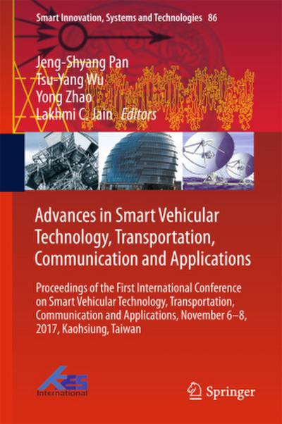 Advances in Smart Vehicular Technology, Transportation, Communication and Applications