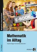 Mathematik im Alltag - 5./6. Klasse Sek I