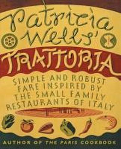 Patricia Wells’ Trattoria