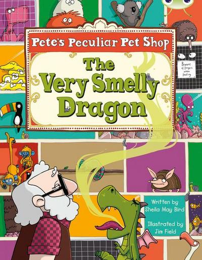 Bug Club Gold A/2B Pete’s Peculiar Pet Shop: The Very Smelly Dragon 6-pack