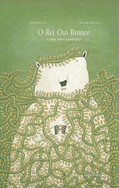 O rei oso branco e outros contos marabillosos