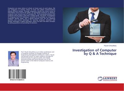 Investigation of Computer by Q & A Technique