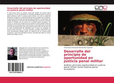 Desarrollo del principio de oportunidad en justicia penal militar