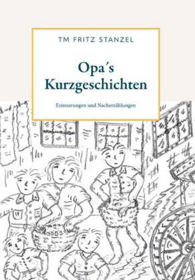 Opa´s Kurzgeschichten
