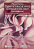 Practical Obstetrics And Gynaecology Handbook For O&g Clinicians And General Practitioners (2nd Edition)