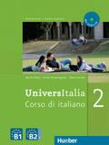 UniversItalia 2: Corso di italiano / Kurs- und Arbeitsbuch mit integrierter Audio-CD (UniversItalia 2.0)