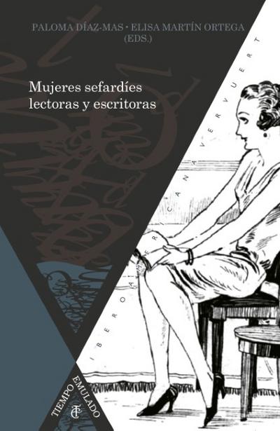 Mujeres sefardíes lectoras y escritoras, siglos XIX-XXI