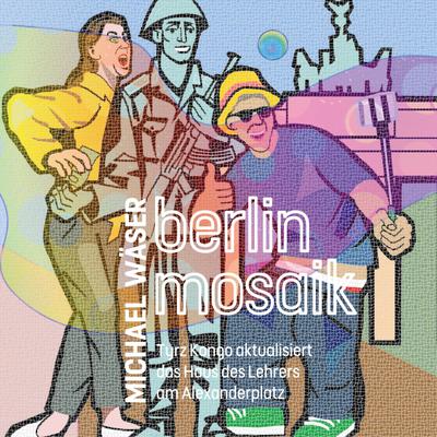 berlin mosaik