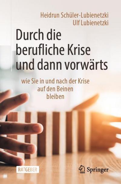 Durch die berufliche Krise und dann vorwärts