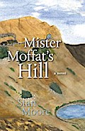 Mister Moffat’s Hill