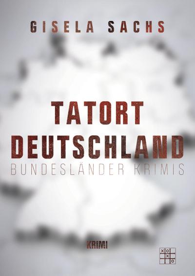 Tatort Deutschland