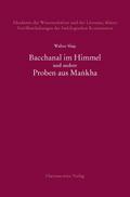 Bacchanal im Himmel und andere Proben aus Ma’nkha