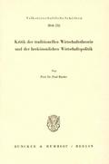 Kritik der traditionellen Wirtschaftstheorie und d