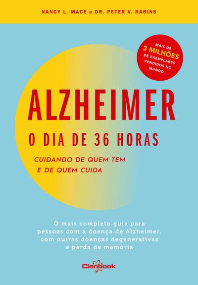 Alzheimer: o dia de 36 horas