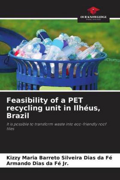 Feasibility of a PET recycling unit in Ilhéus, Brazil
