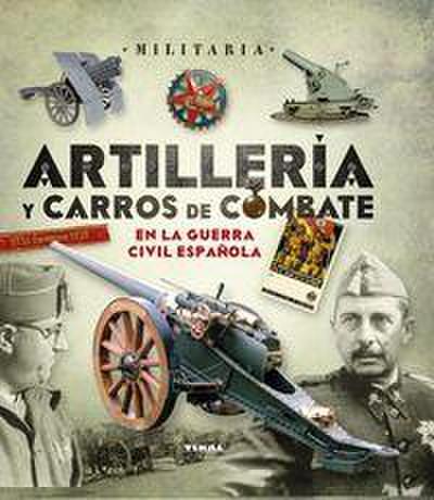 Artillería y carros de combate en la guerra civil española