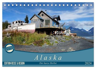 Alaska - der kurze Herbst (Tischkalender 2024 DIN A5 quer), CALVENDO Monatskalender