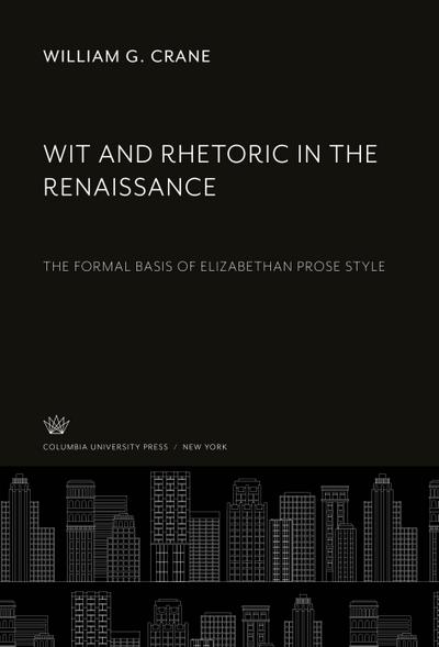 Wit and Rhetoric in the Renaissance
