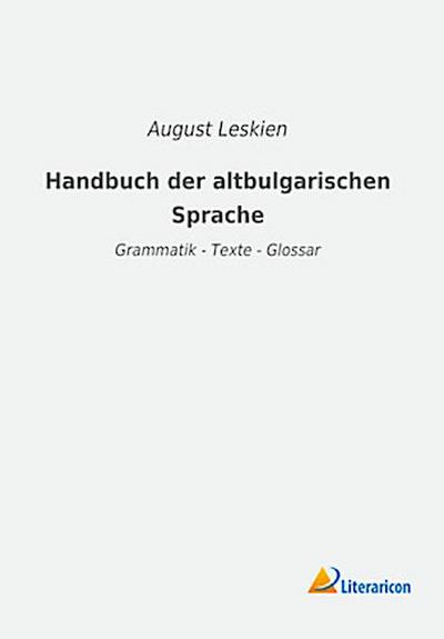Handbuch der altbulgarischen Sprache