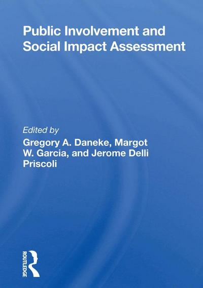 Public Involvement And Social Impact Assessment