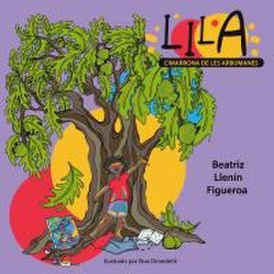 Lila, cimarrona de les arbumanes