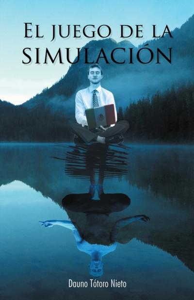 El Juego De La Simulación