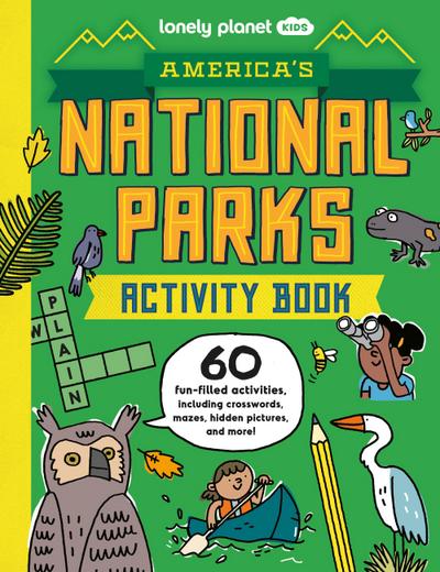 Lonely Planet Kids America’s National Parks Activity Book 1