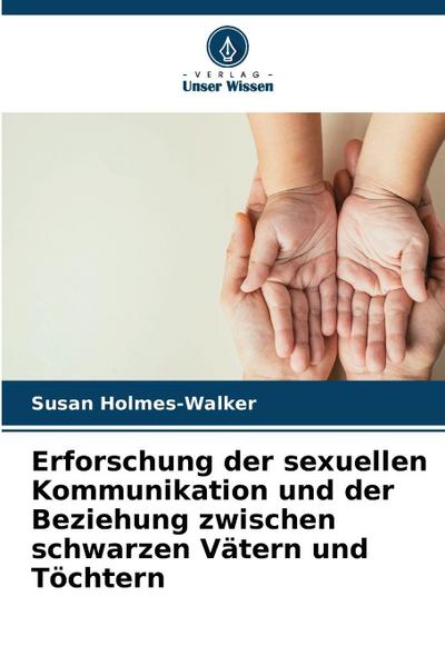 Erforschung der sexuellen Kommunikation und der Beziehung zwischen schwarzen Vätern und Töchtern
