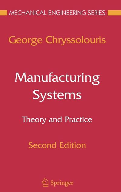 Manufacturing Systems: Theory and Practice