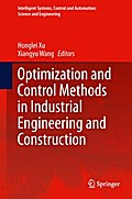 Optimization and Control Methods in Industrial Engineering and Construction