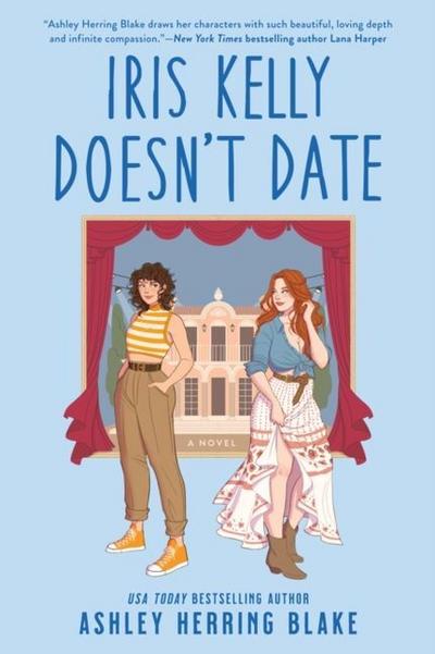 Iris Kelly Doesn’t Date