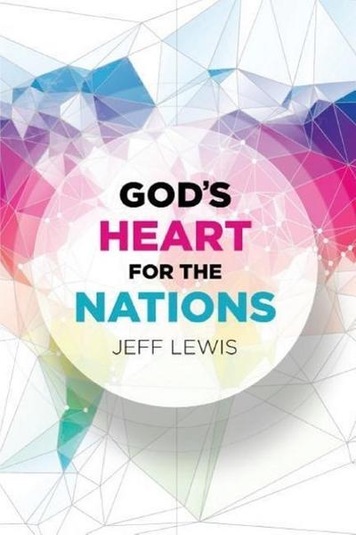 God’s Heart for the Nations