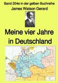 Meine vier Jahre in Deutschland - Band 204e in der