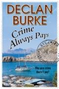 Crime Always Pays