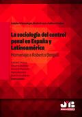 La sociología del control penal en España y Latinoamérica.