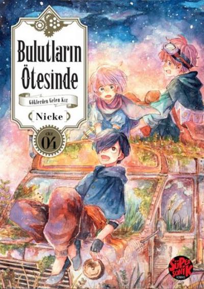 Bulutlarin Ötesinde - Göklerden Gelen Kiz Cilt 4