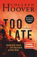 Too Late - Wenn Nein sagen zur tödlichen Gefahr wi