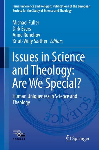 Issues in Science and Theology: Are We Special?