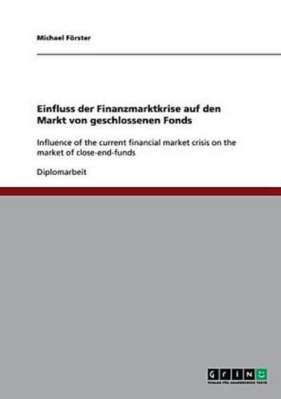 Einfluss der Finanzmarktkrise auf den Markt von geschlossenen Fonds