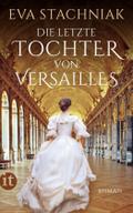 Die letzte Tochter von Versailles